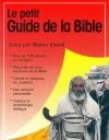 PETIT GUIDE DE LA BIBLE