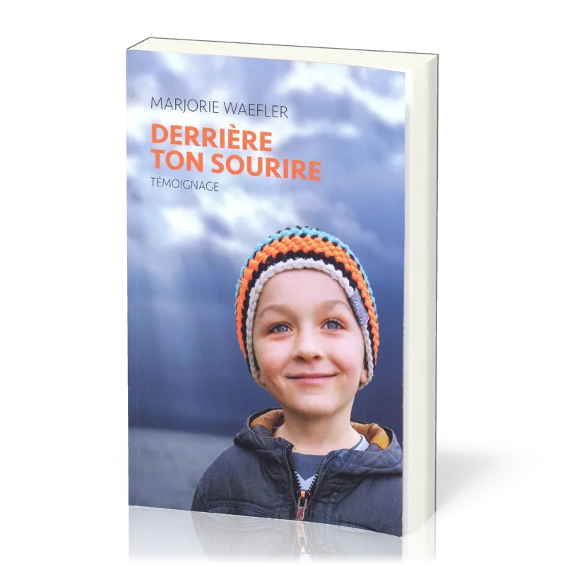 Derrière ton sourire - Témoignage