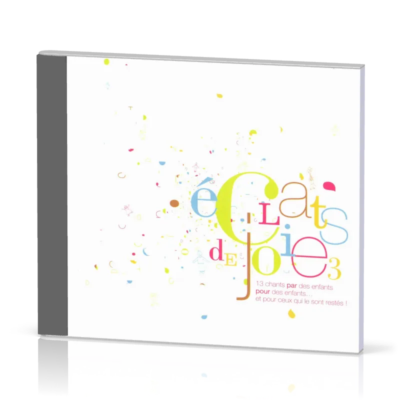 Éclats de joie 3 [CD] - 13 chants pour enfants