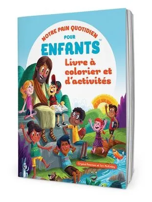 Notre pain quotidien pour enfants - Livre à colorier et d'activités