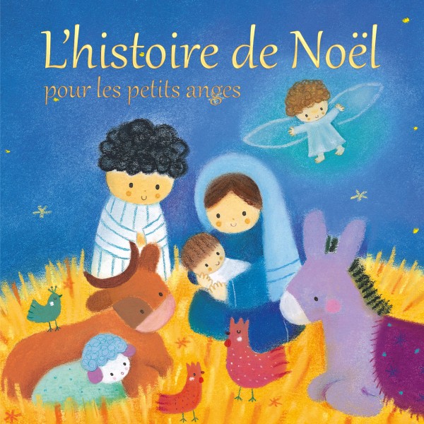 Histoire de Noël pour les petits anges (L')