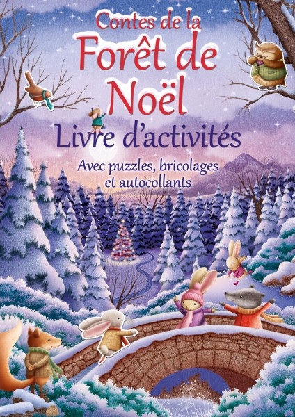 Contes de la forêt de Noël - Livre d'activités avec puzzles, bricolages et autocollants