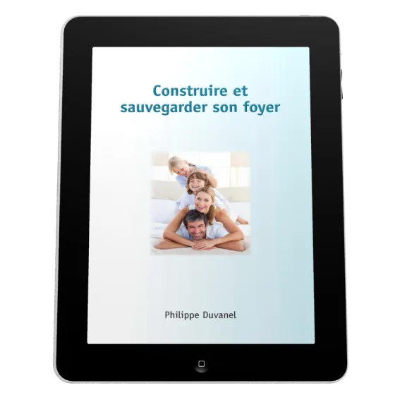 Construire et sauvegarder son foyer - ePub
