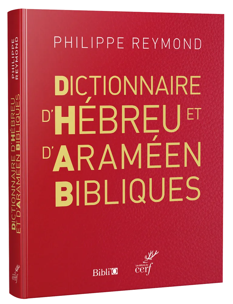 Dictionnaire d'hébreu et d'araméen bibliques - édition revue et corrigée 2017