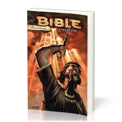 Bible Kingstone [BD] (La) - Volume 2 - Les Patriarches