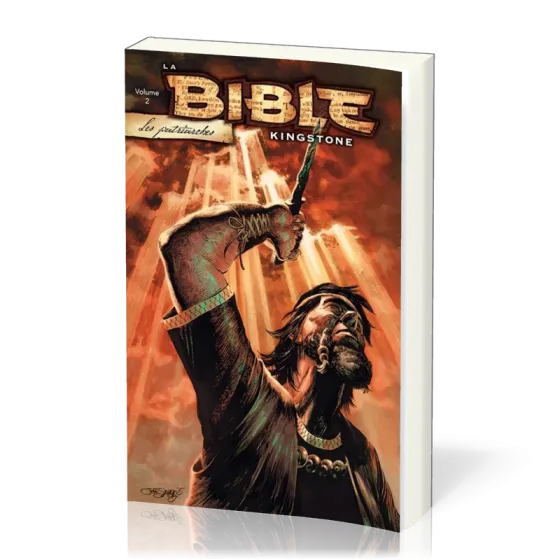 Bible Kingstone [BD] (La) - Volume 2 - Les Patriarches