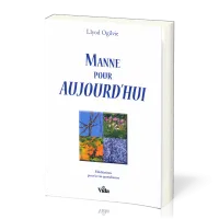 Manne pour aujourd'hui - Méditations pour la vie quotidienne