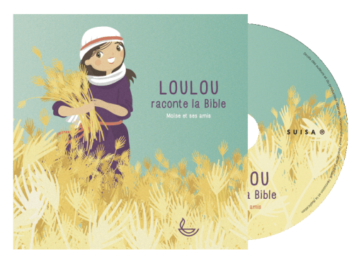 Loulou raconte la Bible - CD 2, Moïse et ses amis
