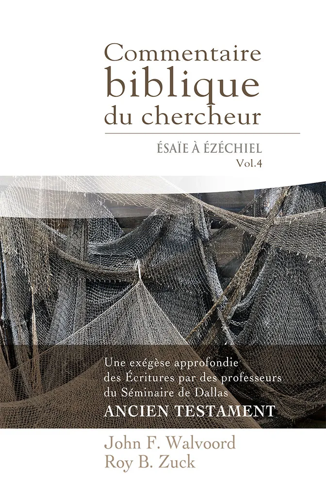 Commentaire biblique du chercheur - Esaïe à Ezéchiel - Volume 4 