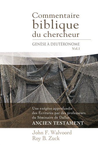 Commentaire biblique du chercheur - Genèse à Deutéronome - Volume 1 