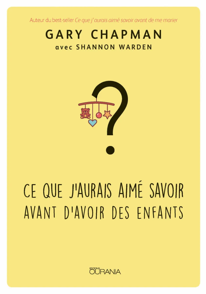 Ce que j'aurais aimé savoir avant d'avoir des enfants - Pdf