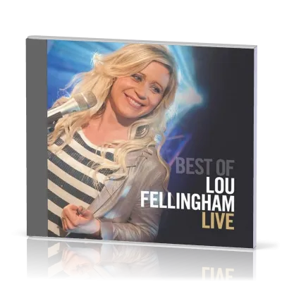 BEST OF LOU FELLINGHAM LIVE - 2 CD