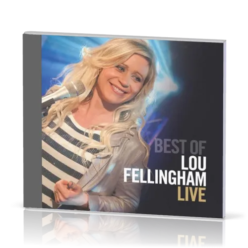 BEST OF LOU FELLINGHAM LIVE - 2 CD