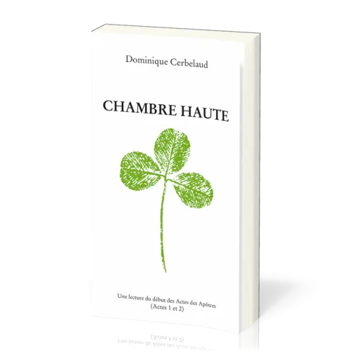Chambre haute - Une lecture du début des actes des Apôtres (actes 1 et 2)