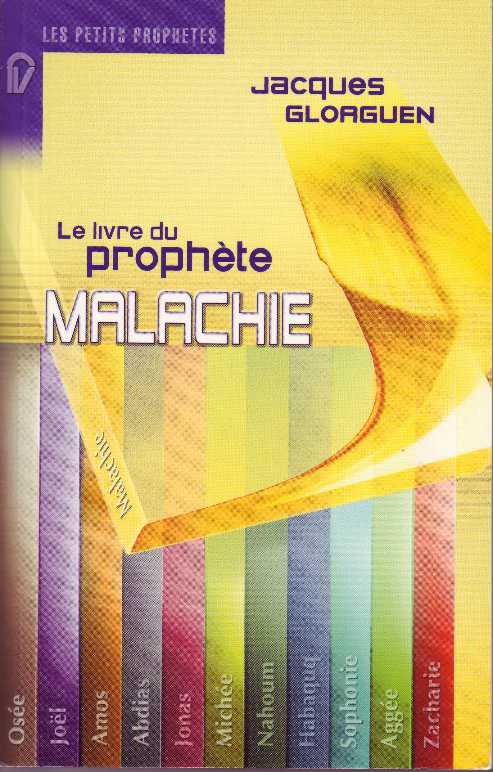 Livre du prophète Malachie (Le) - [Collection: Les Petits Prophètes]