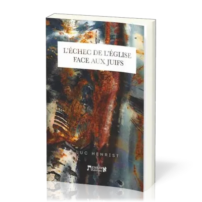 Échec de l'Église face aux Juifs (L')
