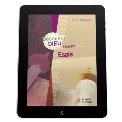 Découvrir Dieu à travers Esaïe - Ebook
