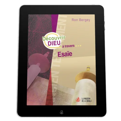 Découvrir Dieu à travers Esaïe - Ebook