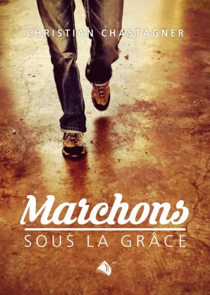 Marchons sous la grâce