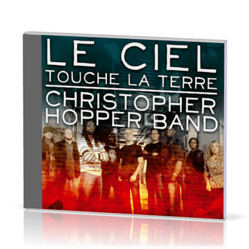CIEL TOUCHE LA TERRE (LE) [CD 2010]