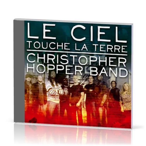 CIEL TOUCHE LA TERRE (LE) [CD 2010]