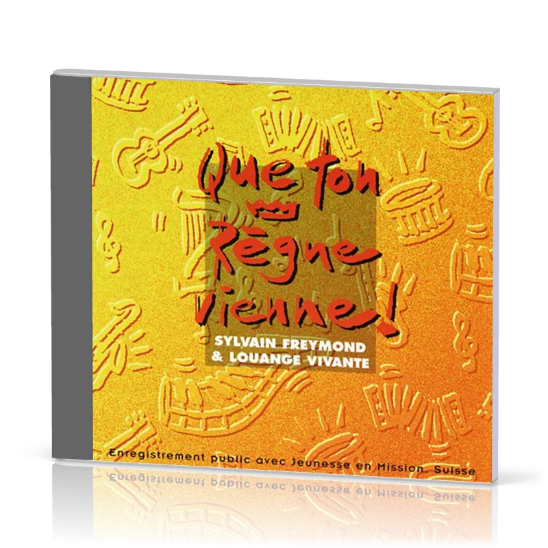 Que ton règne vienne - [CD, 1995]