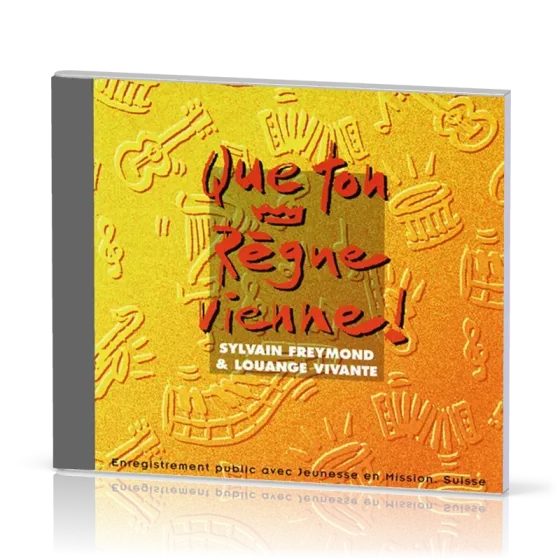 Que ton règne vienne - [CD, 1995]