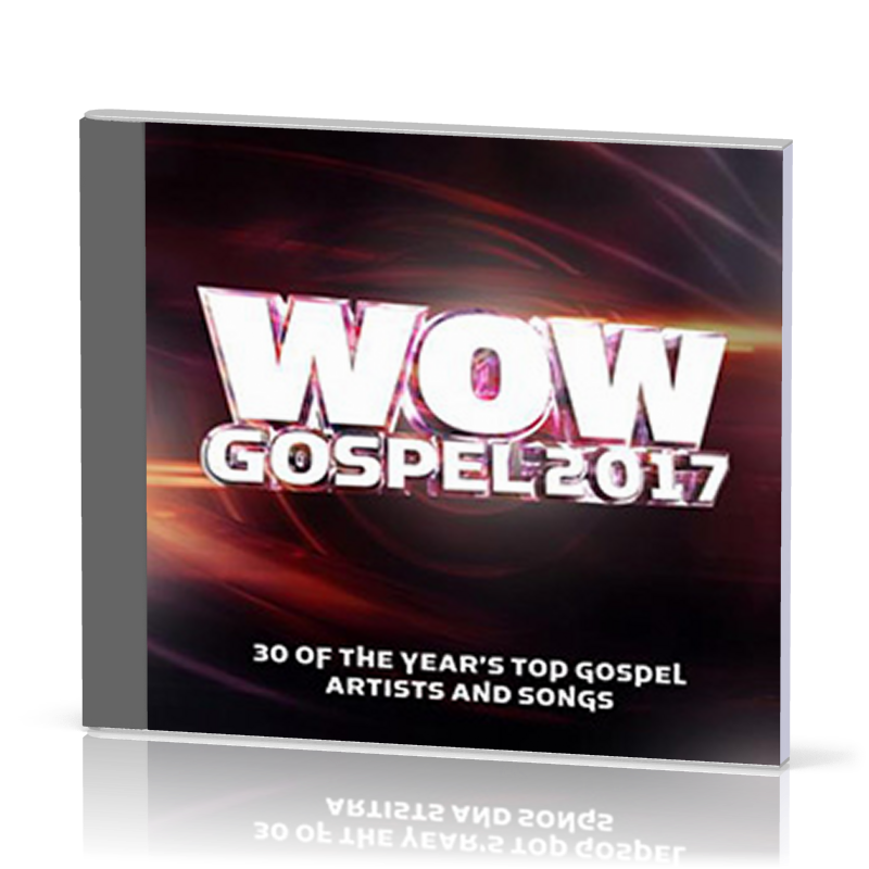 WOW Gospel 2017 [2CD 2017] 30 of the Year's Top Gospel Artists and Songs