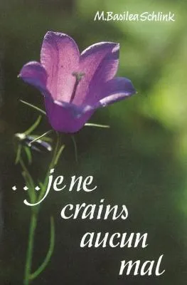 ... JE NE CRAINS AUCUN MAL