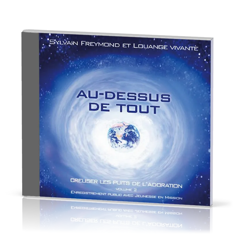 Au-dessus de tout - [DVD, 2005] Creuser les puits de l'adoration vol.2