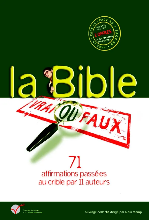 BIBLE VRAI OU FAUX (LA)