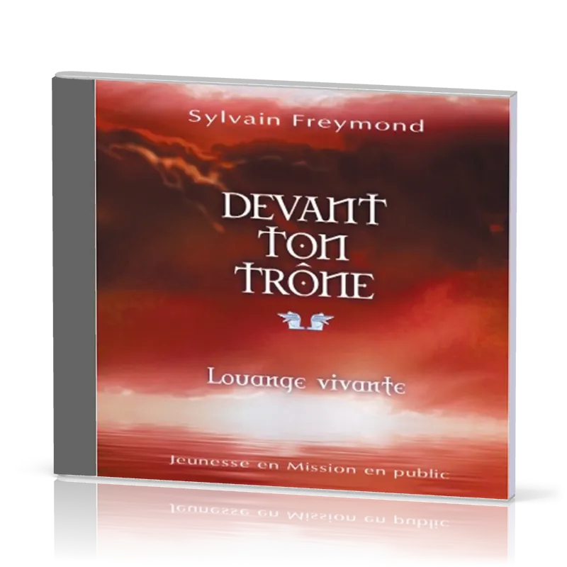 DEVANT TON TRÔNE [CD 2002]
