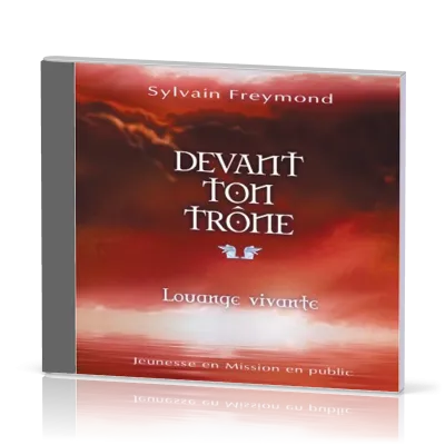 DEVANT TON TRÔNE [CD 2002]