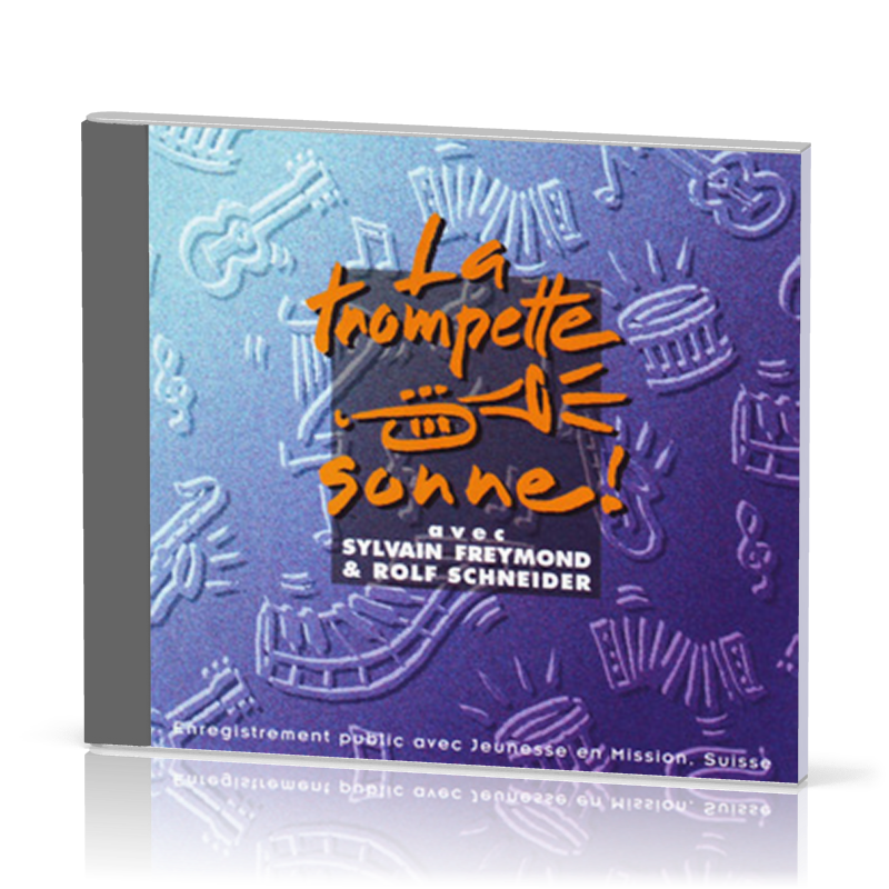 TROMPETTE SONNE (LA) ! [CD 1996]