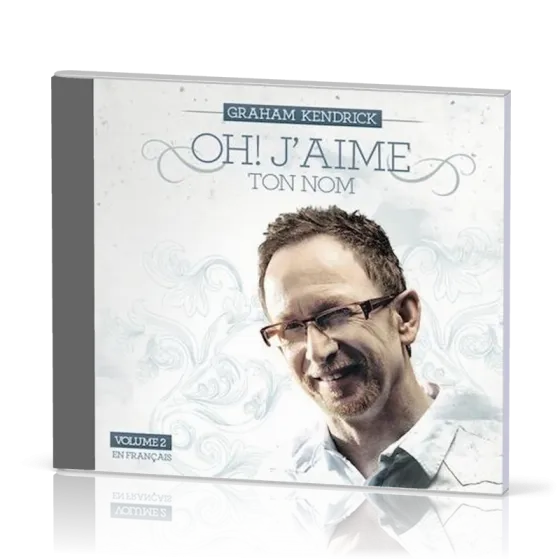 OH ! J'AIME TON NOM [CD 2013]