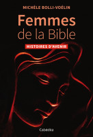 Femmes de la Bible - Histoires d'avenir