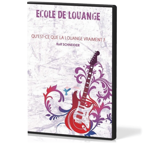 ECOLE DE LOUANGE-QU'EST CE QUE LA LOUANGE VRAIMENT ? DVD