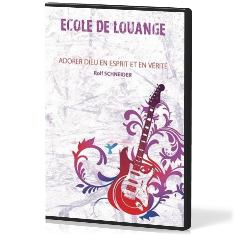 ECOLE DE LOUANGE-ADORER EN ESPRIT ET EN VERITE DVD