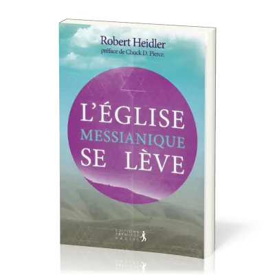 Eglise messianique se lève (L')