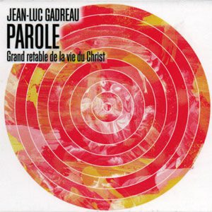 Parole [MP3] - Grand retable de la vie du Christ