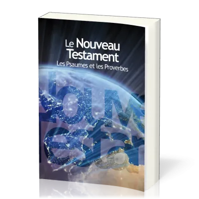 Nouveau Testament, Psaumes, Proverbes Segond NEG, gros caractères - couverture souple illustrée