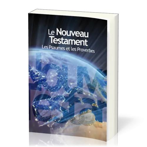 Nouveau Testament, Psaumes, Proverbes Segond NEG, gros caractères - couverture souple illustrée
