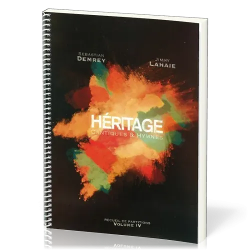 Héritage, Cantiques & Hymnes - recueil de partitions volume IV