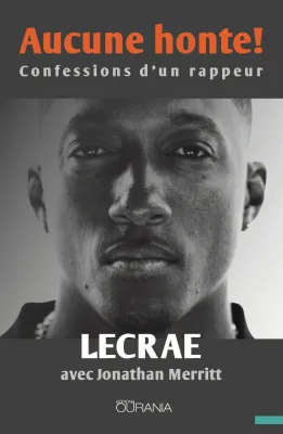 Aucune honte! - Confessions d'un rappeur - ePub