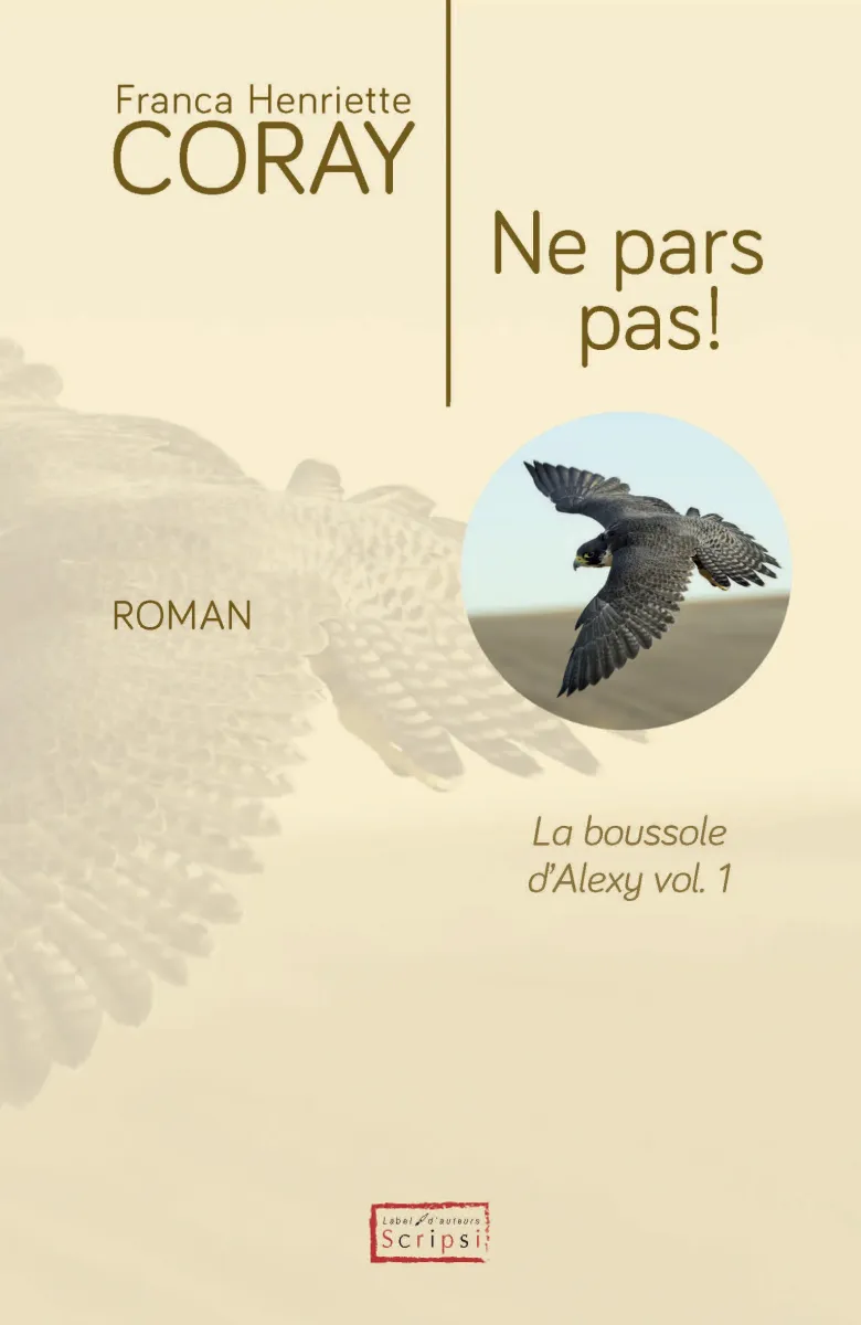 Ne pars pas! - La Boussole d'Alexy volume 1 - ePub