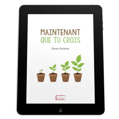 Maintenant que tu crois - ePub