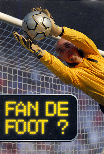 Fan de foot ? (lot de 10 exemplaires) dépliant 6 pages [14 x 9.5 cm]