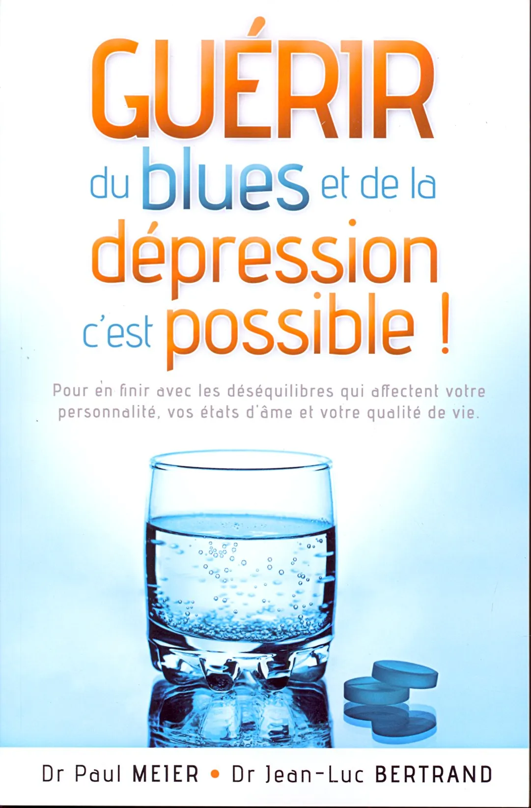 Guérir du blues et de la depression c'est possible