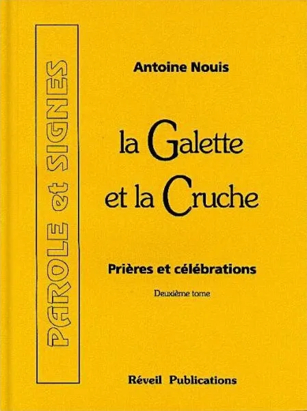 GALETTE ET LA CRUCHE (LA) VOL.2