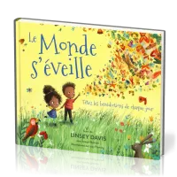Monde s'éveille (Le) - Fêtez les bénédictions de chaque jour Monde s'éveille (Le) - Fêtez les bénédictions de chaque jour